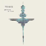 Review: Vessel - Patterns Of Blue